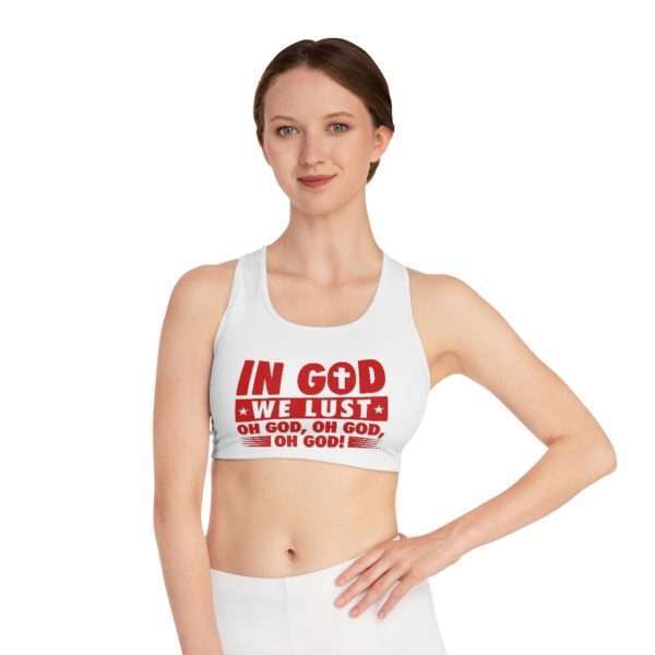 In God We Lust. Oh God, Oh God, Oh God! Sports Bra (AOP)