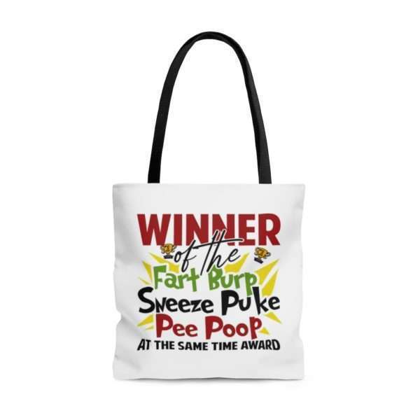 Winner of the Fart Burp Sneeze Puke Pee Poop at the Same Time Award AOP Tote Bag