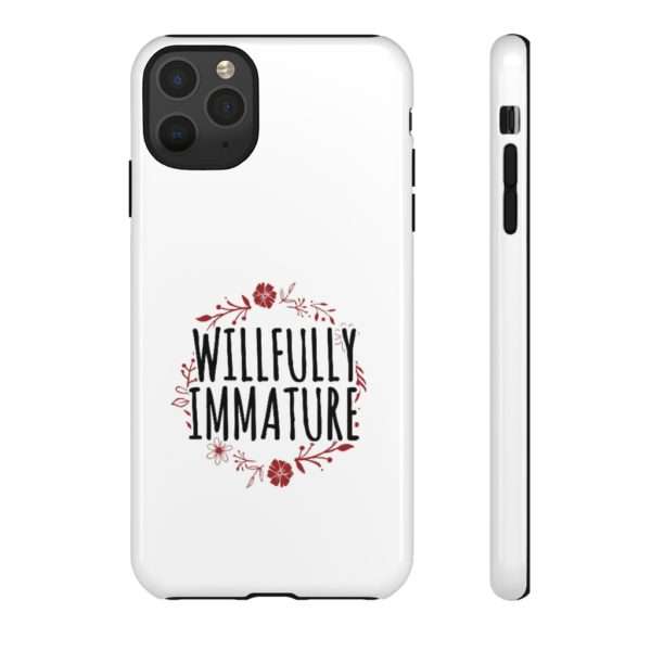 Willfully Immature Tough Cases - Image 25