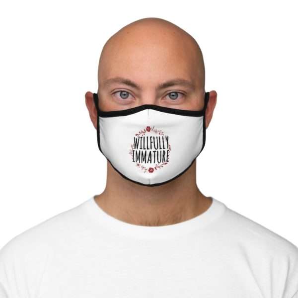 Willfully Immature Fitted Polyester Face Mask - Image 3