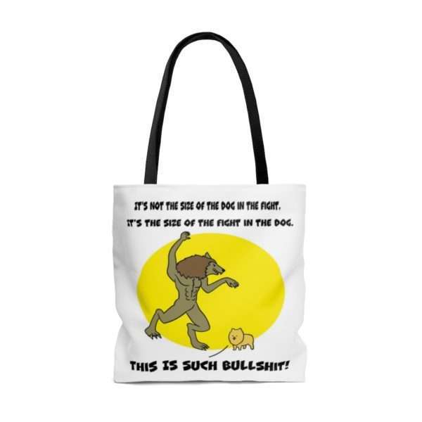 It's Not the Size of the Dog in the Fight AOP Tote Bag - Image 6