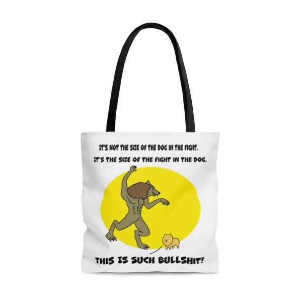 It's Not the Size of the Dog in the Fight AOP Tote Bag - Image 5