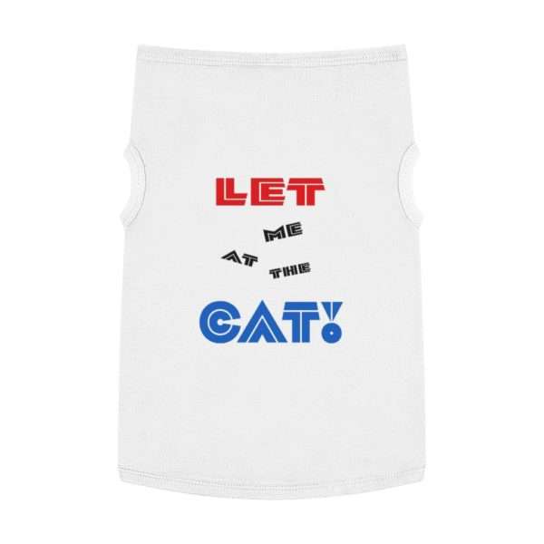 Let Me At The CAT! Pet Tank Top - Image 2