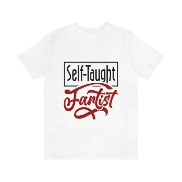 Self-Taught Fartist Unisex Jersey Short Sleeve Tee - Image 2