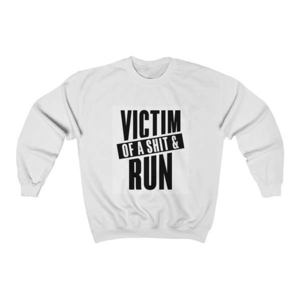 Victim Of A Shit & Run Unisex Heavy Blend™ Crewneck Sweatshirt