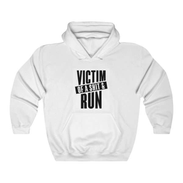 Victim Of A Shit & Run Unisex Heavy Blend™ Hooded Sweatshirt