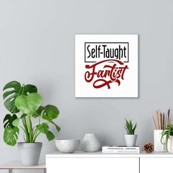 Self-Taught Fartist Canvas Gallery Wraps - Image 10