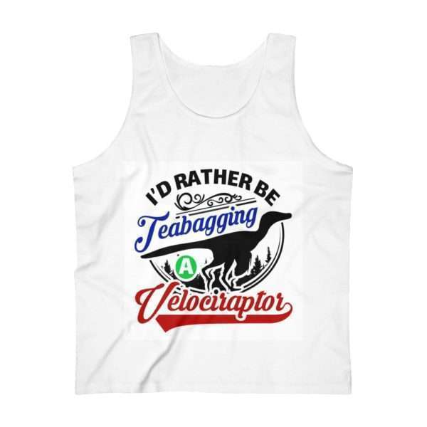 I'd Rather Be Teabagging a Velociraptor Men's Ultra Cotton Tank Top