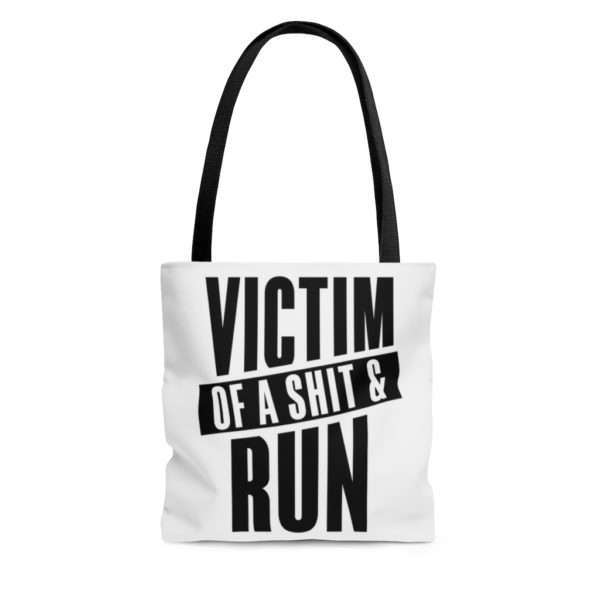 Victim Of A Shit & Run AOP Tote Bag - Image 3