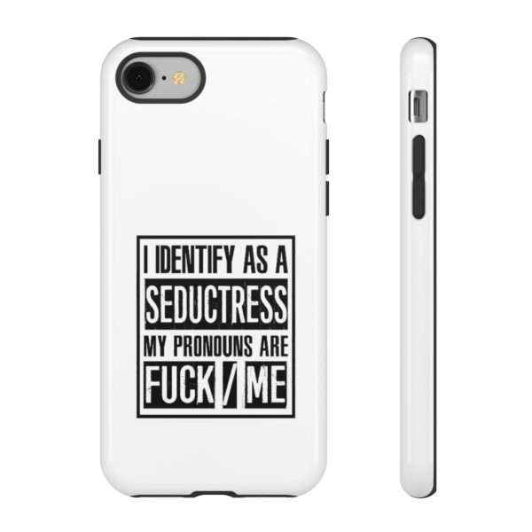 I Identify As A Seductress. My Pronouns Are F*CK / ME Tough Cases - Image 73