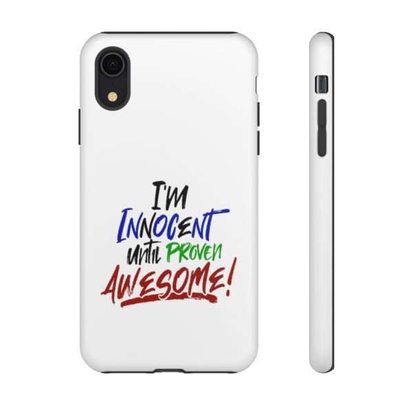 I'm Innocent Until Proven Awesome Tough Cases - Image 64