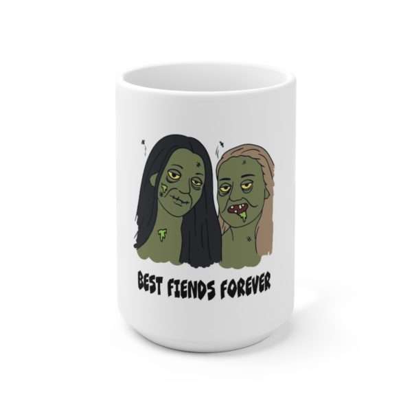 Humorous Premium Coffee Mug 15 oz - Best Fiends Forever