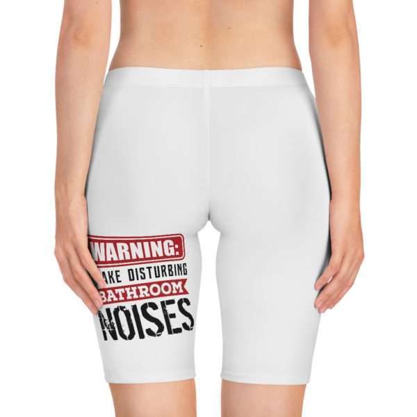 Warning: I Make Disturbing Bathroom Noises Women's Bike Shorts - Image 7