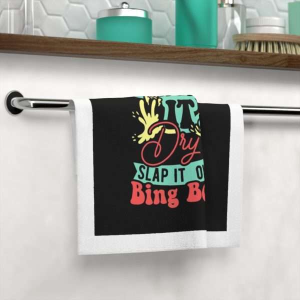 Wash It, Dry It, Slap It On the Bing Bong Face Towel - Image 4