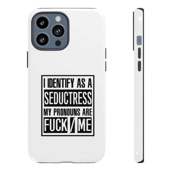 I Identify As A Seductress. My Pronouns Are F*CK / ME Tough Cases - Image 79