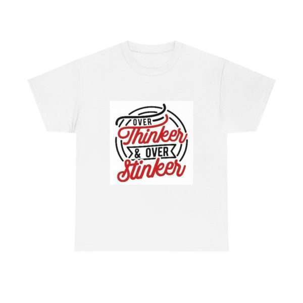 Over Thinker & Over Stinker Unisex Heavy Cotton Tee - Image 2