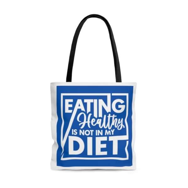 Eating Healthy Is Not In My Diet AOP Tote Bag - Image 5