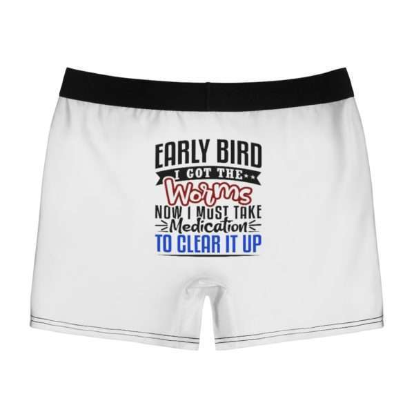 Early Bird I Got the Worms Now I Must Take Medication to Clear It Up Men's Boxer Briefs - Image 3