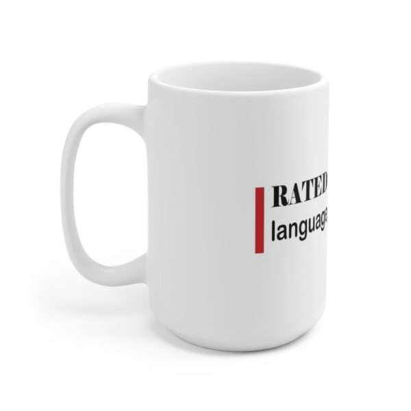 RATED TV-MA language, nudity, farting Ceramic Mug 15oz - Image 2