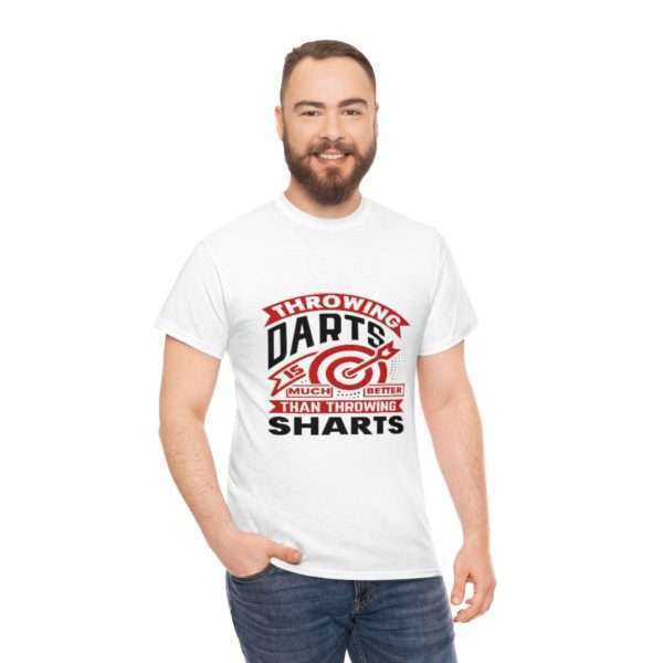 Throwing Darts Is Much Better than Throwing Sharts Unisex Heavy Cotton Tee