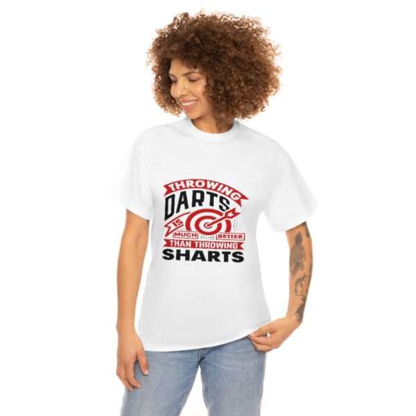 Throwing Darts Is Much Better than Throwing Sharts Unisex Heavy Cotton Tee - Image 3