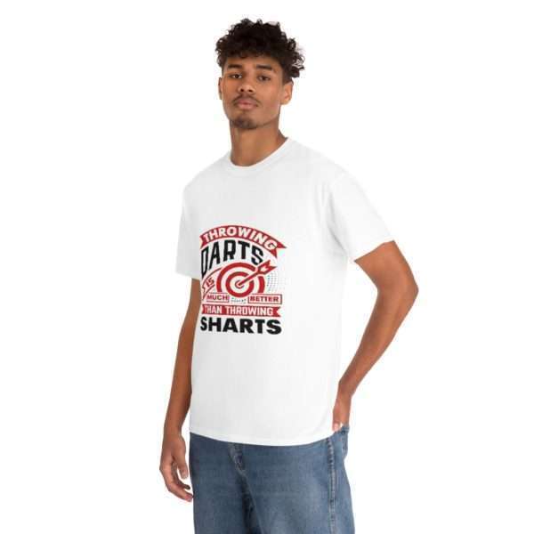 Throwing Darts Is Much Better than Throwing Sharts Unisex Heavy Cotton Tee - Image 5