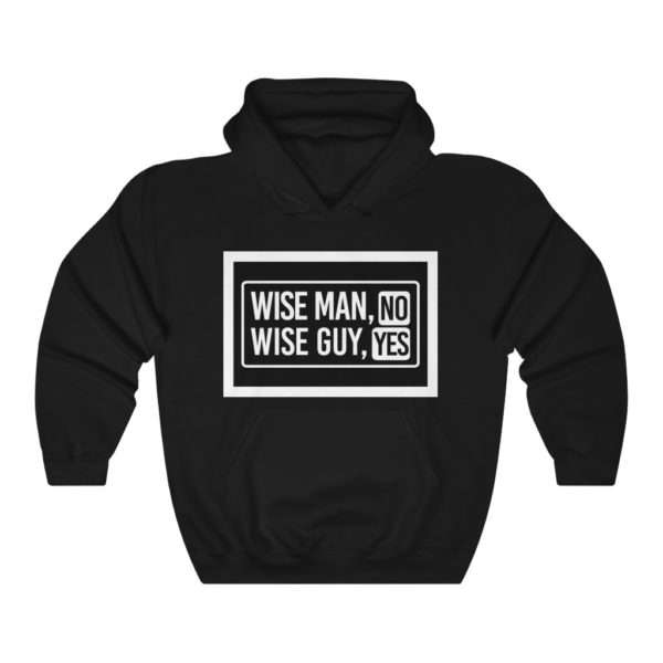 Wise Man, No. Wise Guy, Yes. Unisex Heavy Blend™ Hooded Sweatshirt - Image 2