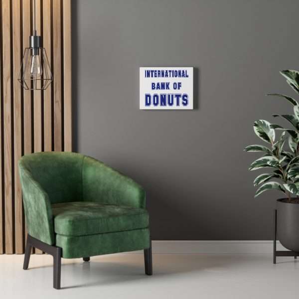 INTERNATIONAL BANK OF DONUTS Canvas Gallery Wraps - Image 23