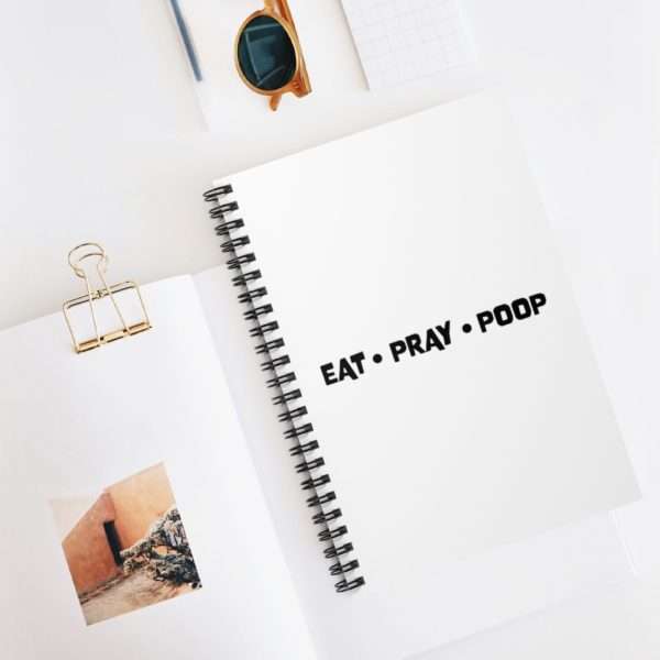 EAT PRAY POOP Spiral Notebook - Ruled Line - Image 5