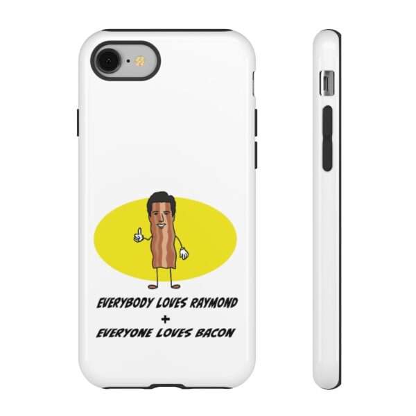 Everybody Loves Raymond + Everyone Loves Bacon Tough Cases - Image 75