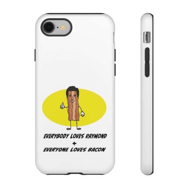 Everybody Loves Raymond + Everyone Loves Bacon Tough Cases - Image 76