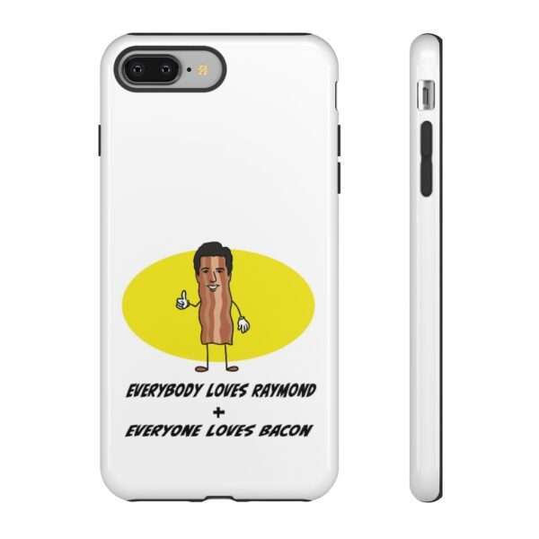 Everybody Loves Raymond + Everyone Loves Bacon Tough Cases - Image 81