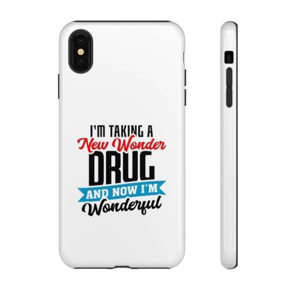 I’m Taking a New Wonder Drug and Now I’m Wonderful Tough Cases - Image 71