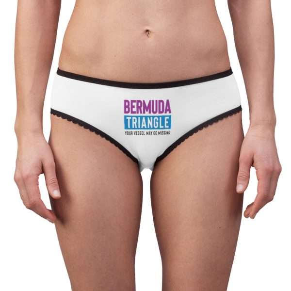 Bermuda Triangle Your Vessel May Go Missing Women's Briefs