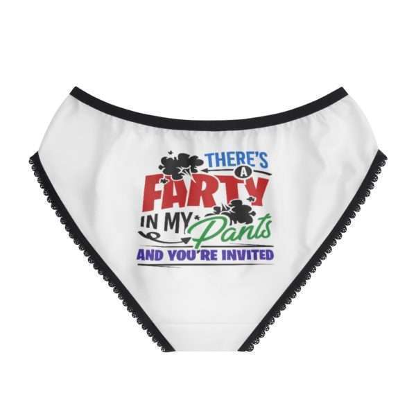 There’s a Farty in My Pants and You’re Invited Women's Briefs - Image 3