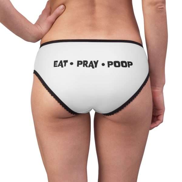 EAT PRAY POOP Women's Briefs