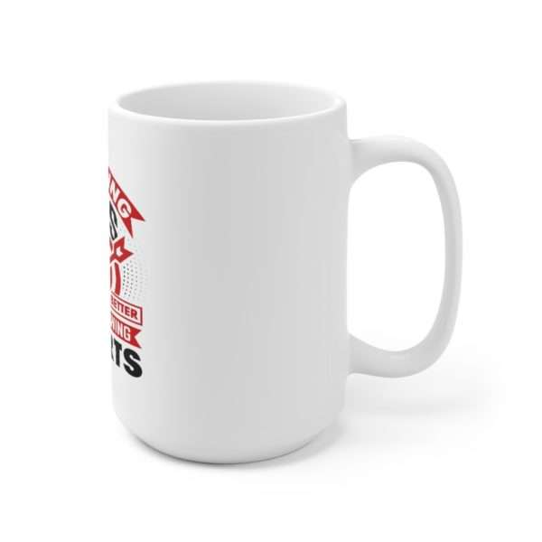 Throwing Darts Is Much Better than Throwing Sharts Ceramic Mug 15oz - Image 3