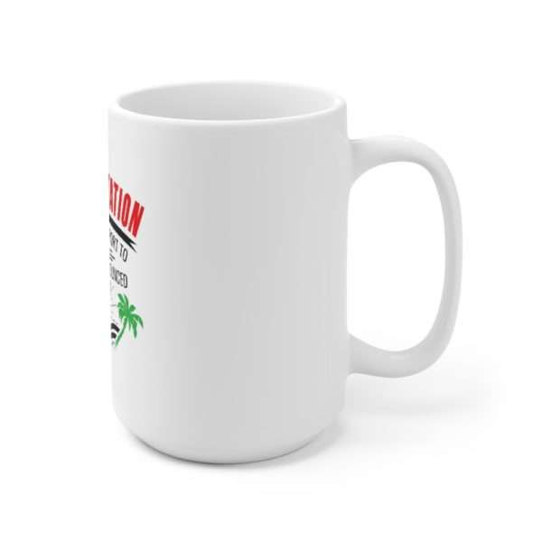 Teledeportation (Every Time I Teleport to Hawaii I’m Immediately Bounced to Siberia) Ceramic Mug 15oz - Image 3