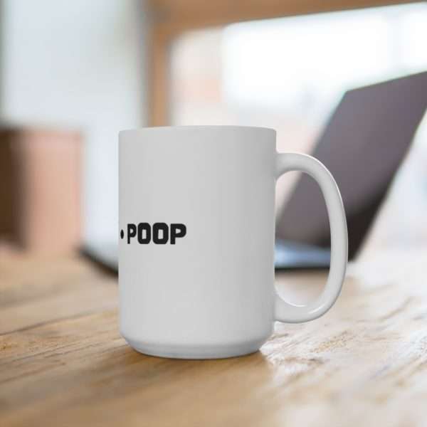 EAT PRAY POOP Ceramic Mug 15oz - Image 4