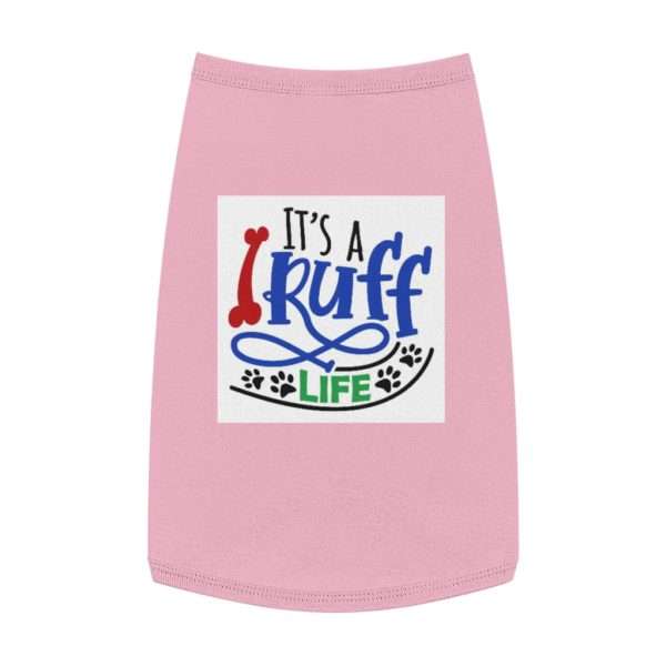 It's a Ruff Life Pet Tank Top - Image 7