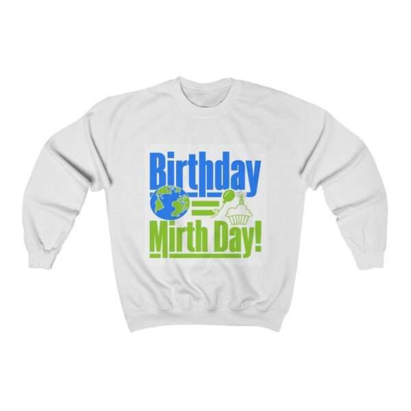 Unisex Heavy Blend™ Crewneck Sweatshirt - Birthday = Mirthday