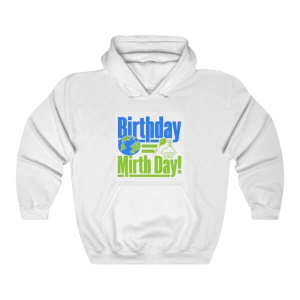 Unisex Heavy Blend™ Hooded Sweatshirt - Birthday = Mirthday