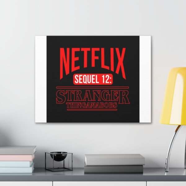 Canvas Gallery Wraps - Netflix Sequel 12: Stranger Thingamabobs