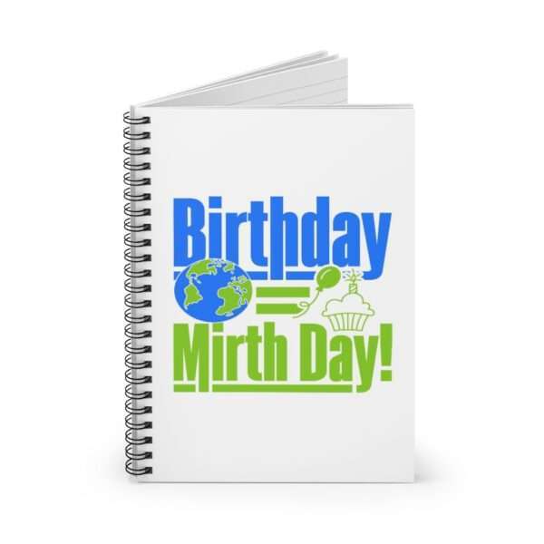 Spiral Notebook - Ruled Line - Birthday = Mirthday - Image 3