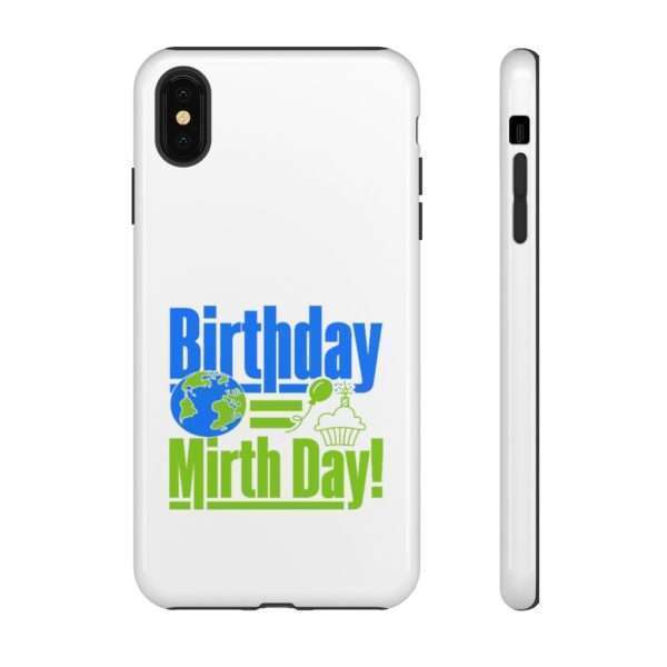 Cell Phone Tough Cases - Birthday = Mirthday - Image 71