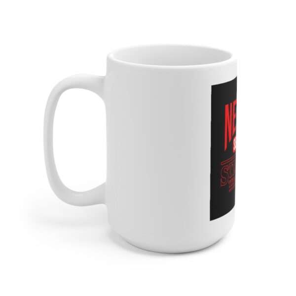 Ceramic Coffee Mug 15oz - Netflix Sequel 12: Stranger Thingamabobs - Image 2