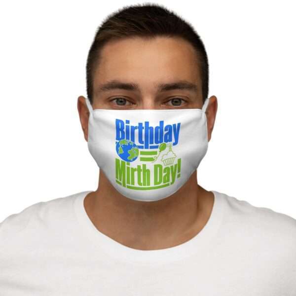 Snug-Fit Polyester Face Mask - Birthday = Mirthday - Image 3