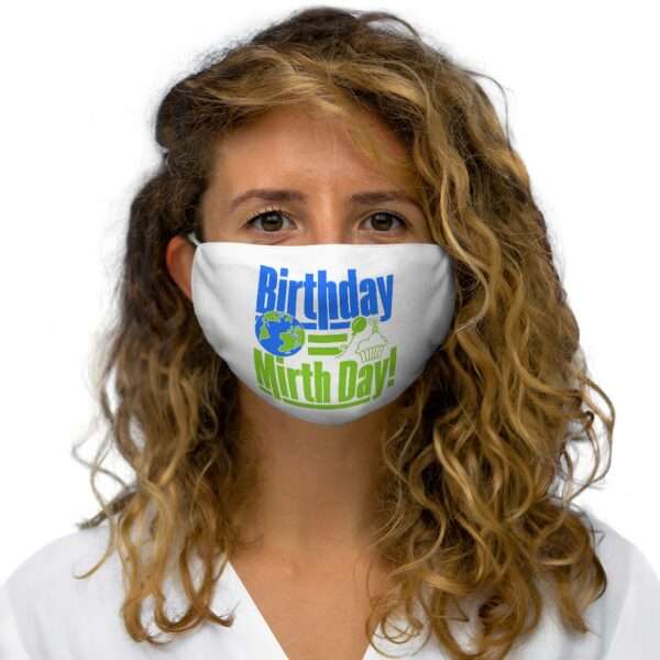 Snug-Fit Polyester Face Mask - Birthday = Mirthday