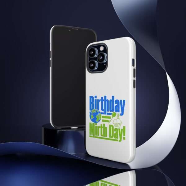 Cell Phone Tough Cases - Birthday = Mirthday - Image 2