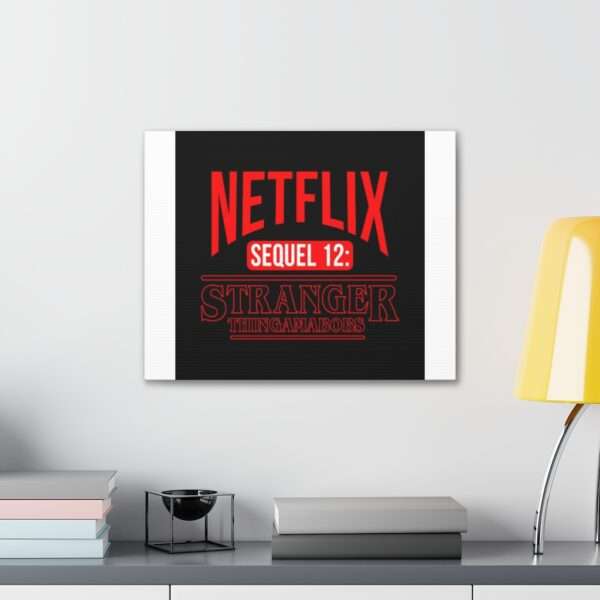 Canvas Gallery Wraps - Netflix Sequel 12: Stranger Thingamabobs - Image 24